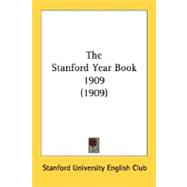 The Stanford Year Book 1909