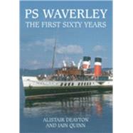 PS Waverley The First Sixty Years