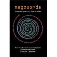 Megawords : 200 Terms You Really Need to Know