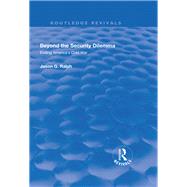 Beyond the Security Dilemma
