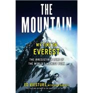 The Mountain My Time on Everest