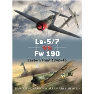 La-5/7 vs Fw 190 Eastern Front 1942–45