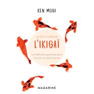 Le petit livre de l'Ikigaï