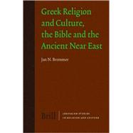 Greek Religion and Culture, the Bible and the Ancient Near East