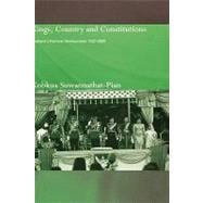 Kings, Country and Constitutions: Thailand's Political Development 1932-2000