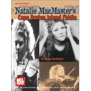Natalie Macmaster's Cape Breton Island Fiddle
