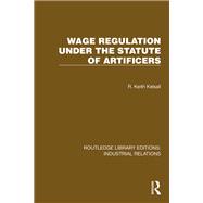 Wage Regulation under the Statute of Artificers