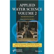 Applied Water Science, Volume 2 Remediation Technologies