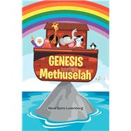 Genesis According to Methuselah