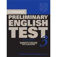 Cambridge Preliminary English Test 3 Student's Book with Answers: Examination Papers from the University of Cambridge ESOL Examinations