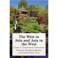 The West in Asia and Asia in the West