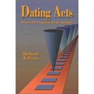Dating Acts : Between the Evangelists and the Apologists