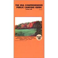 The U.S.A. Comprehensive Public Camping Guide: Delaware, Connecticut, Vermont, Massachusetts, Maine, New York, New Hampshire, New Jersey