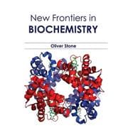 New Frontiers in Biochemistry