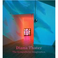 Diana Thater The Sympathetic Imagination