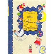 El gran libro del nino Alonso Quijano/ The Big Book of Child Alonso Quijano