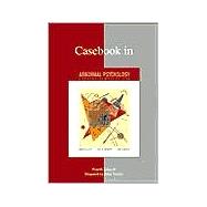 Casebook for use with Abnormal Psychology