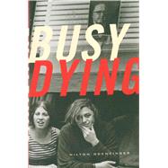 Busy Dying