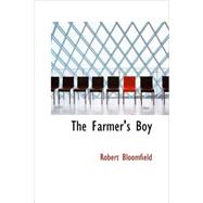 Farmer's Boy : A Rural Poem