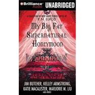 My Big Fat Supernatural Honeymoon