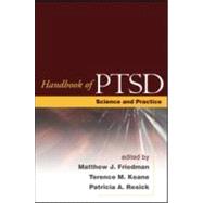 Handbook of PTSD, First Edition Science and Practice