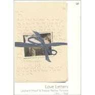Love Letters : Leonard Woolf and Trekkie Ritchie Parsons, 1941-1968