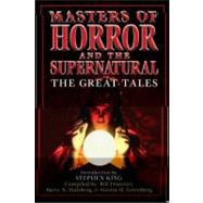 Masters of Horror and the Supernatural: The Great Tales