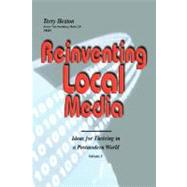 Reinventing Local Media