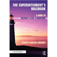 The Superintendent’s Rulebook