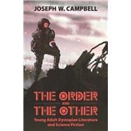 The Order and the Other