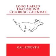 Long Haired Dachshund Coloring Calendar