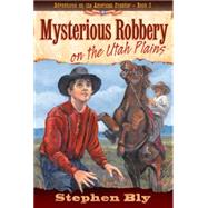 Mysterious Robbery on the Utah Plains