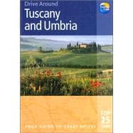 Drive Around Tuscany and Umbria : Your Guide to Great Drives