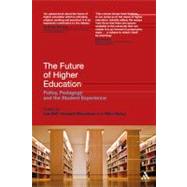 The Future of Higher Education Policy, Pedagogy and the Student Experience