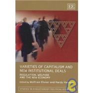Varieties of Capitalism and New Institutional Deals