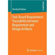 Tool-based Requirement Traceability Between Requirement and Design Artifacts