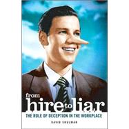 From Hire to Liar
