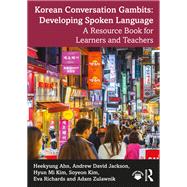 Korean Conversation Gambits: Developing Spoken Language