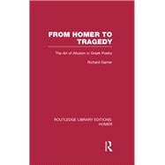 From Homer to Tragedy: The Art of Allusion in Greek Poetry