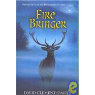Fire Bringer