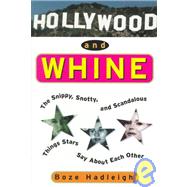 Hollywood and Whine