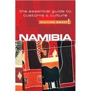 Namibia - Culture Smart! The Essential Guide to Customs & Culture