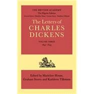 The Letters of Charles Dickens The Pilgrim Edition, Volume 3: 1842-1843