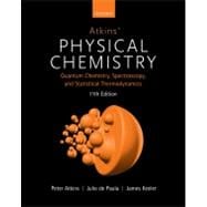 Atkins' Physical Chemistry 11e: Volume 2: Quantum Chemistry, Spectroscopy, and Statistical Thermodynamics Ed. 11