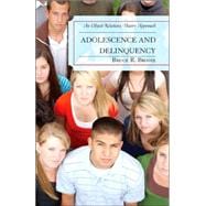 Adolescence and Delinquency An Object-Relations Theory Approach