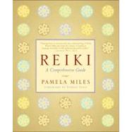 Reiki A Comprehensive Guide