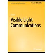 Visible Light Communications
