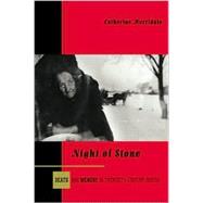Night of Stone Death and Memory in Twentieth-Century Russia