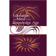 Education and Mind in the Knowledge Age