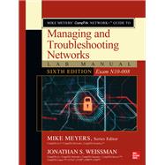 Mike Meyers CompTIA Network+ Guide to Managing and Troubleshooting Networks Lab Manual, Sixth Edition (Exam N10-008)